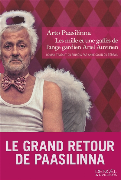 Les mille et une gaffes de l'ange gardien ariel auvinen
