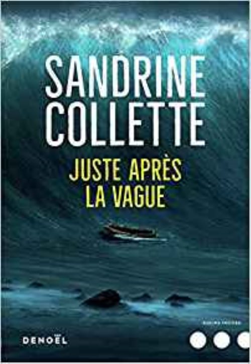 Juste apres la vague