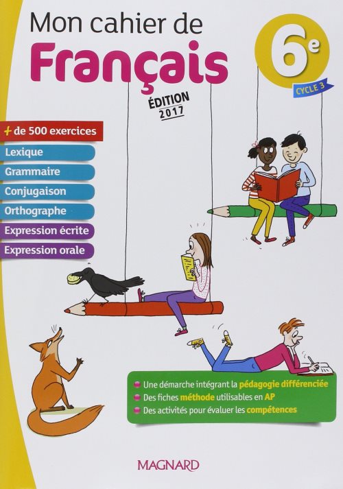 Mon cahier de francais 6e (2017)