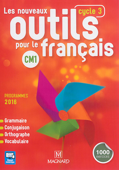 Les nouveaux outils pour le francais cm1 (2016) - manuel de l'eleve
