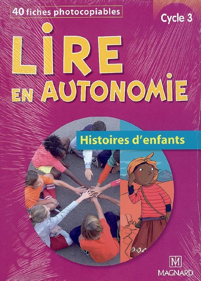 Lire en autonomie cycle 3 40 fiches photocopiables