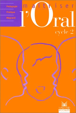 Maitriser l'oral - cycle guide