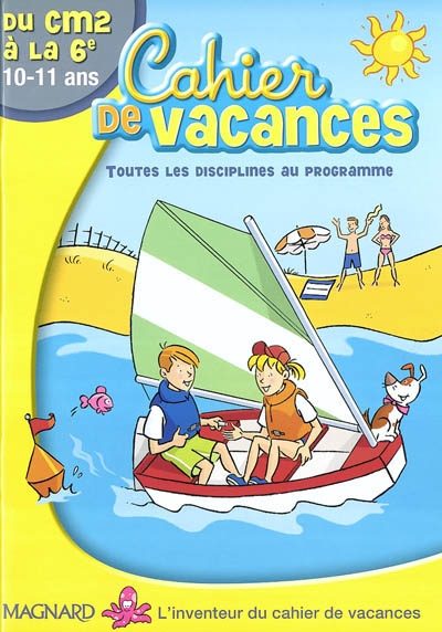 Cm2 6e cahier de vacances 10 / 11 ans