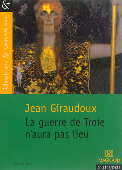 La guerre de troie n'aura pas lieu - classiques et contemporains