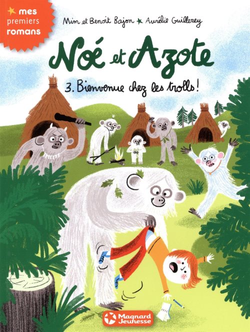 Noe et azote 3 - bienvenue chez les trolls !