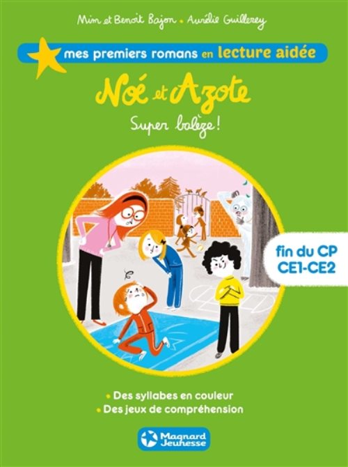 Noe et azote 2 - super baleze ! lecture aidee