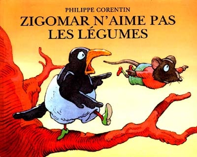 Zigomar n'aime pas les legumes