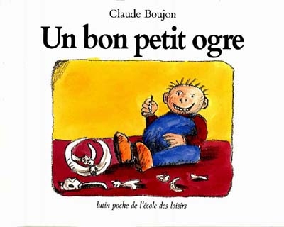 Bon petit ogre (un)