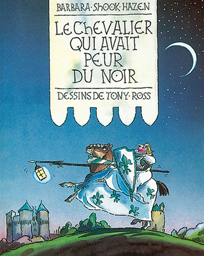 Chevalier qui avait peur du noir (le)
