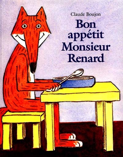 Bon appetit monsieur renard