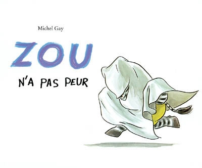 Zou n a pas peur