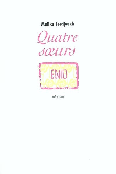 Quatre soeurs tome 1 enid