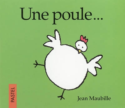 Poule (une)