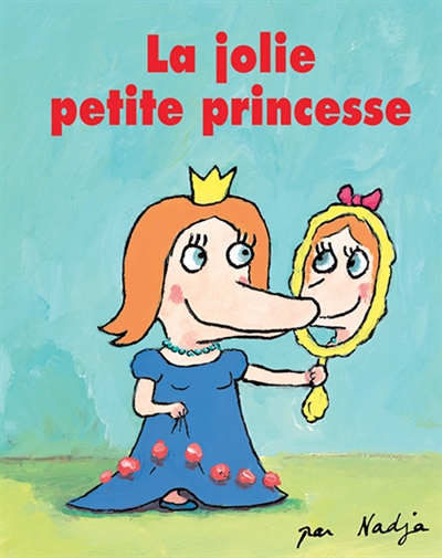 Jolie petite princesse (la)