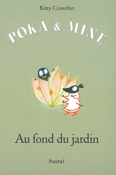 Poka et mine au fond du jardin