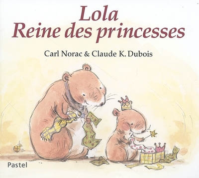 Lola reine des princesses