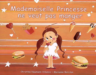Mademoiselle princesse ne veut pas manger