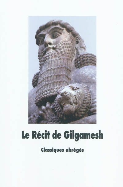 Le recit de gilgamesh