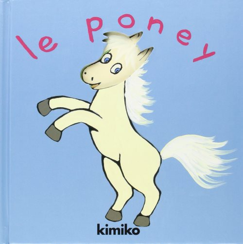 Poney (le)