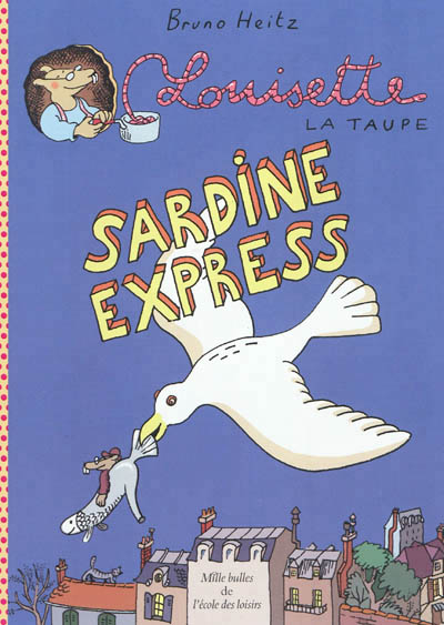 Louisette la taupe sardine express