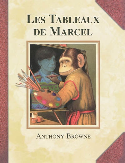 Les tableaux de marcel
