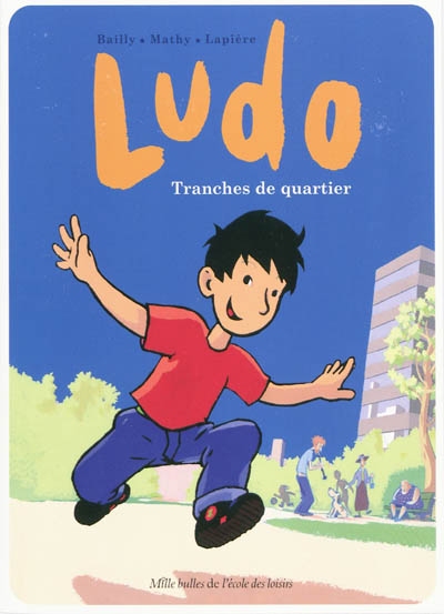 Ludo tranches de quartier