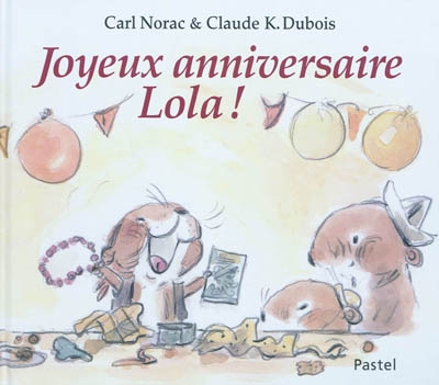 Joyeux anniversaire lola Joyeux anniversaire lola