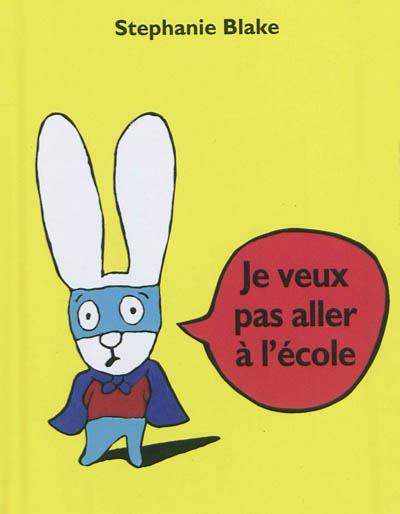 Je veux pas aller a l'ecole