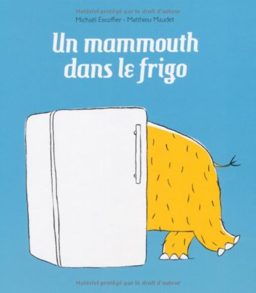 Mammouth dans le frigo (un)