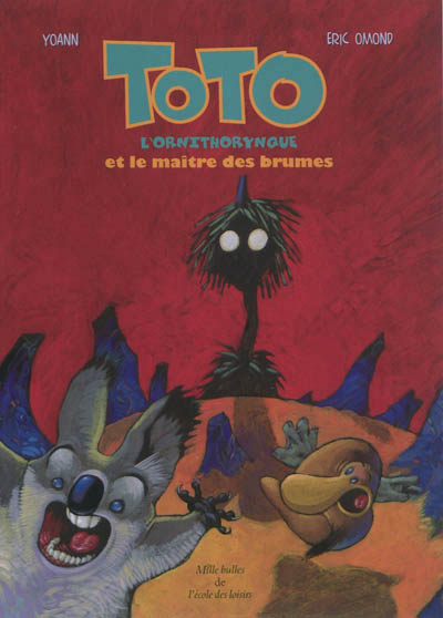 Toto l ornithorynque et le maitre des br