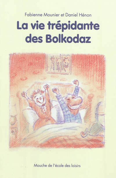 Vie trepidante des bolkodaz (la)