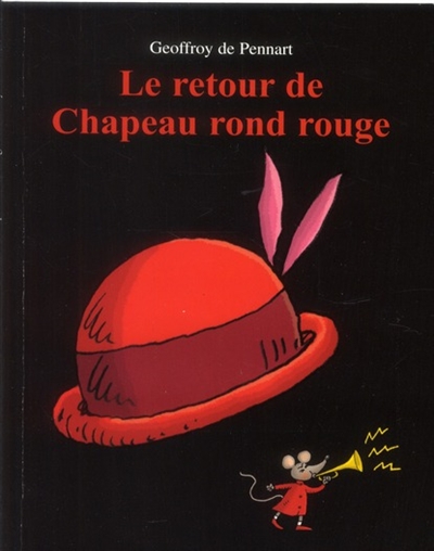 Le retour de chapeau rond rouge