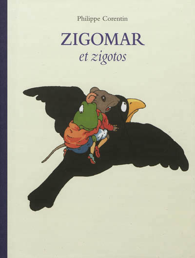 Zigomar et zigotos anthologie
