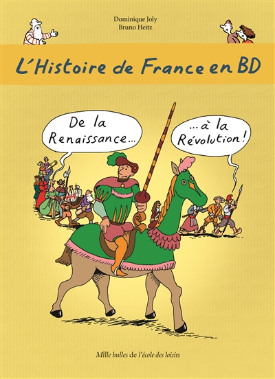 L'histoire de france en bd t4 de la renaissance a la revolution