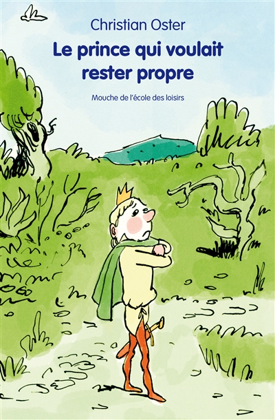 Prince qui voulait rester propre (le)