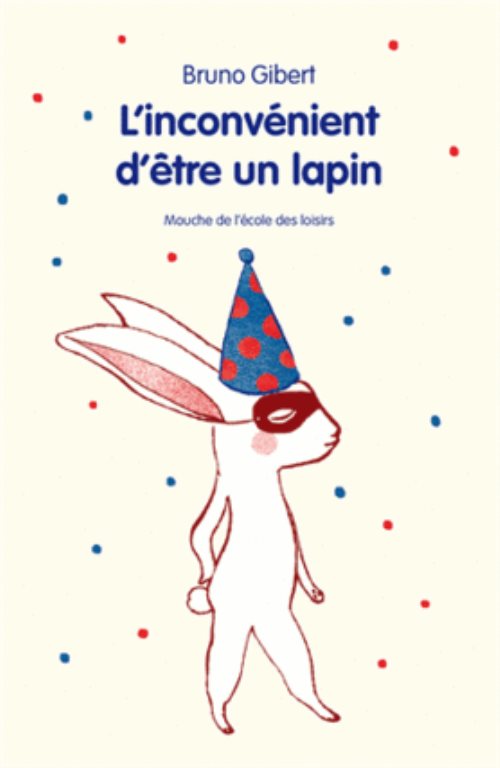 L'inconvenient d'etre un lapin