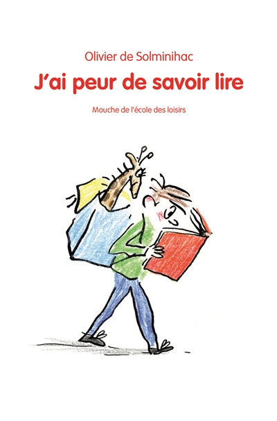 J'ai peur de savoir lire J'ai peur de savoir lire