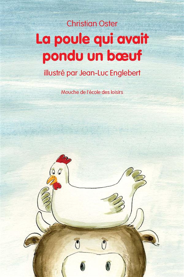 Poule qui avait pondu un boeuf (la)