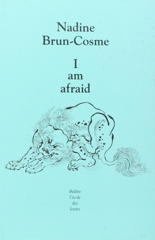 I am afraid