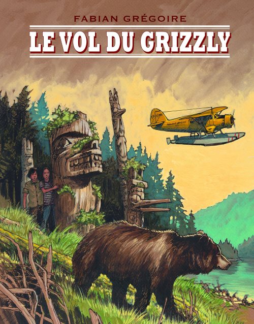 Vol du grizzly (le)