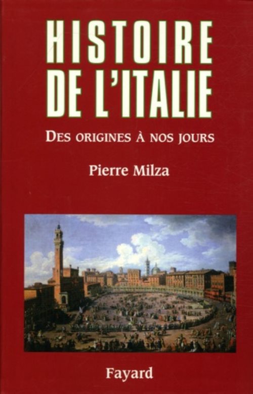 Histoire de l'italie - des origines a nos jours