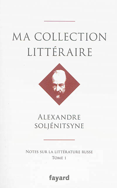 Ma collection litteraire - notes sur la litterature russe