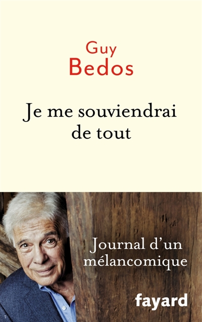 Je me souviendrai de tout - journal melancomique