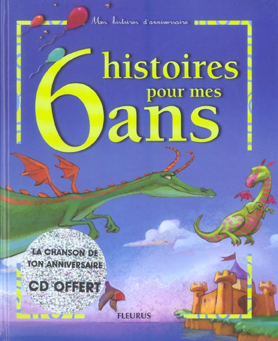 06 histoires pour mes 6 ans (+ cd)