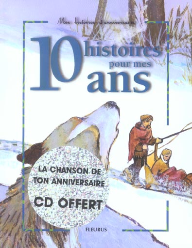 10 histoires pour mes 10 ans (+ cd)
