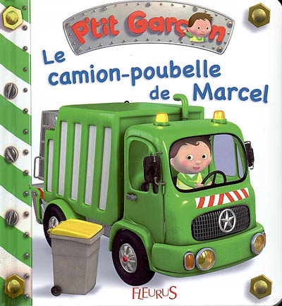 Le camion-poubelle de marcel