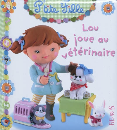 Lou joue au veterinaire