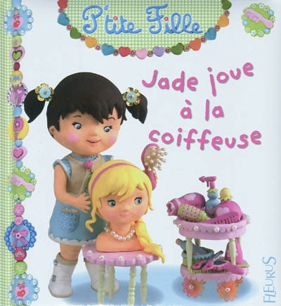 Jade joue a la coiffeuse