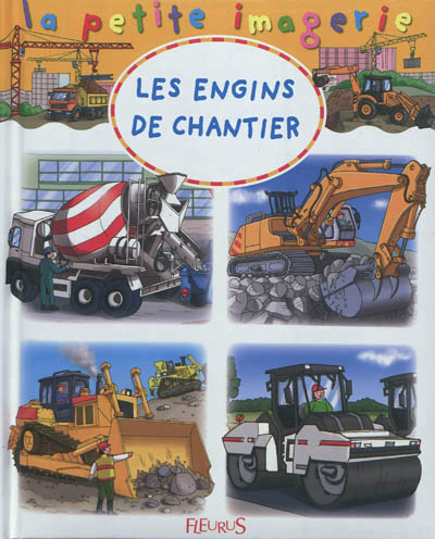 Les engins de chantier