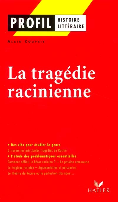 Profil - la tragedie racinienne - analyse litteraire de l'oeuvre